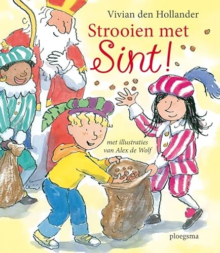 Stock image for Strooien met Sint! (Ploegsma kinder- and jeugdboeken) for sale by Reuseabook