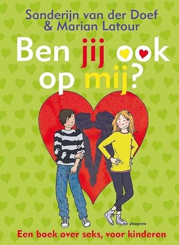 Stock image for Ben jij ook op mij?: een boek over seks voor kinderen (Ploegsma kinder- & jeugdboeken) for sale by medimops