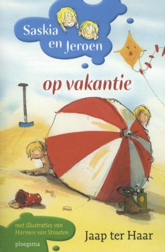 Beispielbild fr Saskia en Jeroen op vakantie (Ploegsma kinder- & jeugdboeken) zum Verkauf von medimops