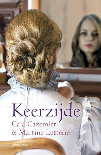 Keerzijde (Ploegsma kinder- & jeugdboeken) (Dutch Edition) - Cazemier, Caja, Letterie, Martine