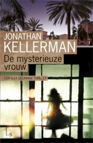 Stock image for De mysterieuze vrouw: een Alex Delaware thriller for sale by Better World Books: West