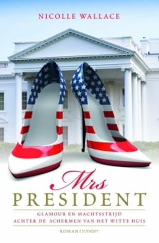 9789021816371: Mrs. President