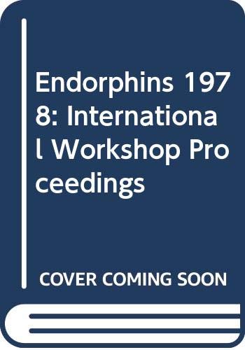 Stock image for Endorphins 1978: International Workshop Proceedings for sale by mountain