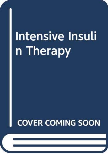 Stock image for Intensive Insulin Therapy for sale by All Booked Up