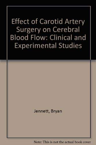Stock image for Effect of Carotid Artery Surgery on Cerebral Blood Flow: Clinical and Experimental Studies for sale by Doss-Haus Books