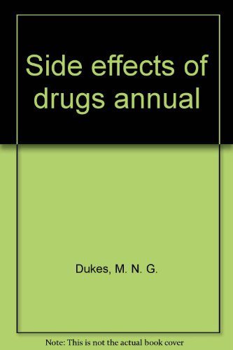 Imagen de archivo de Side Effects of Drugs Annual 5, 1981 : A Worldwide Yearly Survey of New Data and Trends a la venta por The Book Exchange