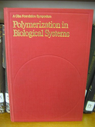Beispielbild fr Polymerization in Biological Systems (Ciba Foundation Symposium) zum Verkauf von Abyssbooks