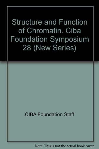 9789021940311: Structure and Function of Chromatin. Ciba Foundation Symposium 28 (New Series)