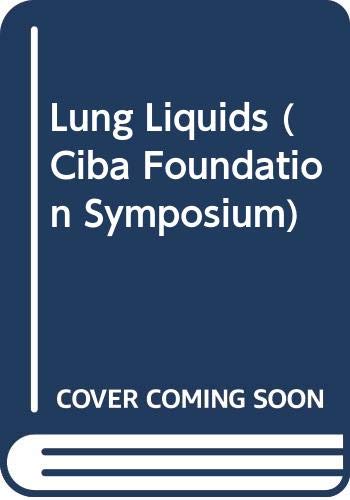 Beispielbild fr Lung Liquids (Ciba Foundation Symposium 38) zum Verkauf von Montclair Book Center