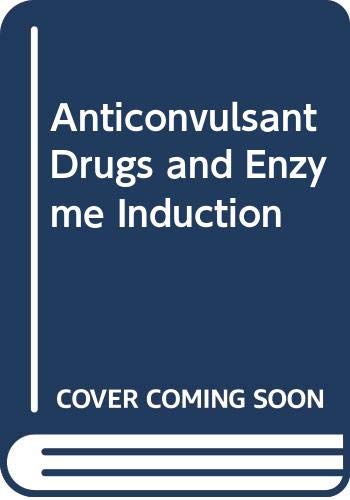 Stock image for Anticonvulsant drugs and enzyme induction. Study group 9. for sale by Wissenschaftliches Antiquariat Kln Dr. Sebastian Peters UG