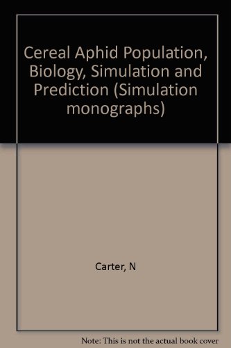 9789022008041: Cereal Aphid Population, Biology, Simulation and Prediction (Simulation monographs)