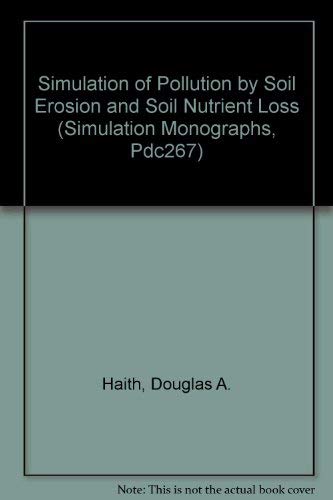 Stock image for Simulation of Pollution by Soil Erosion and Soil Nutrient Loss for sale by General Eclectic Books