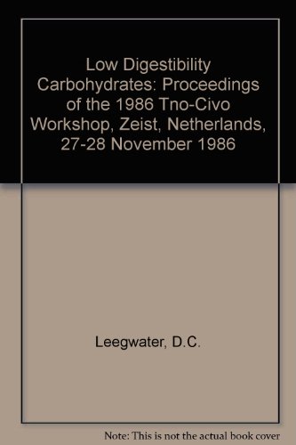 Stock image for Low Digestibility Carbohydrates for sale by Zubal-Books, Since 1961