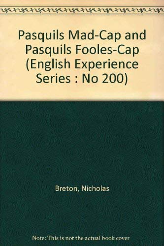 Stock image for PASQUILS MAD-CAP, AND PASQUIL'S FOOLES-CAP. LONDON, 1600. for sale by Burwood Books