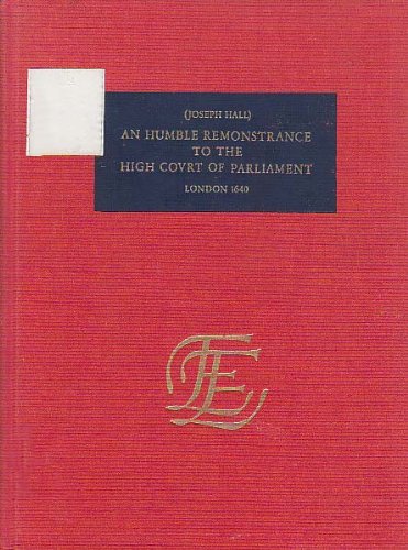 9789022102558: An humble remonstrance to the High Covrt of Parliament (The English experience, its record in early printed books published in facsimile)