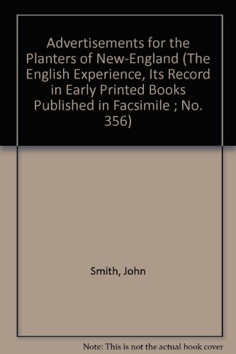 9789022103562: Advertisements for the Planters of New-England (The English Experience, Its Record in Early Printed Books Published in Facsimile ; No. 356)