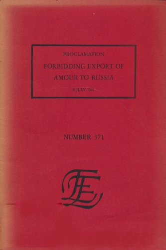 Proclamation Forbidding Export of Amour [i.e. armour] to Russia, 8 July 1561 (The English experience, its record in early printed books published in facsimile) (9789022103715) by Queen Elizabeth I