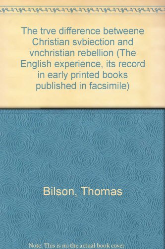 Stock image for Christian Subjection and Unchristian Rebellion, Oxford 1585 [The English Experience: Its Record in Early Printed Books Published in Facsimile] for sale by Windows Booksellers