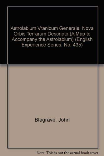 Stock image for Astrolabium Vranicum Generale: Nova Orbis Terrarum Descripto (A Map to Accompany the Astrolabium) (English Experience Series; No. 435) for sale by Powell's Bookstores Chicago, ABAA