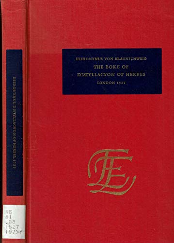 9789022105320: The vertuose boke of distyllacyon of the waters of all maner of herbes,: With the fygures of the styllatoryes, (The English experience, its record in early printed books published in facsimile)