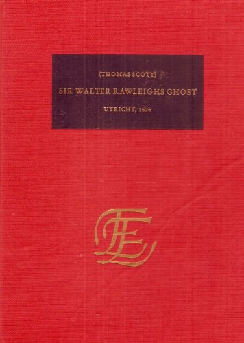 Beispielbild fr Sir Walter Raleigh's Ghost or Englands Forewarner zum Verkauf von Better World Books