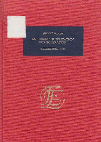 9789022107485: An Humble Supplication for Toleration (Middelburg) 1609