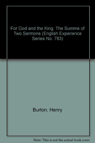 For God and the King: The Summe of Two Sermons (English Experience Series No. 783)