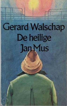 De heilige Jan Mus (Grote Marnixpocket ; 190) (Dutch Edition) (9789022307359) by Walschap, Gerard