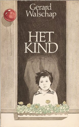 Het Kind (9789022307595) by Gerard Walschap