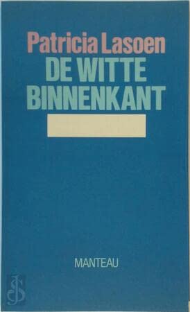 9789022309902: De witte binnenkant: 1980-1982