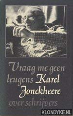 Vraag me geen leugens (Gmp) (Dutch Edition) (9789022310236) by Jonckheere, Karel