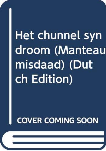 Het chunnel syndroom (Manteau misdaad) (Dutch Edition) (9789022311639) by Mendes, Bob