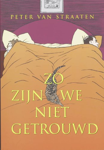 9789022322857: Zo zijn we niet getrouwd