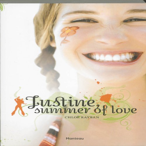 Beispielbild fr Justine, summer of love zum Verkauf von medimops