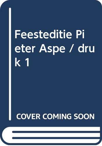 9789022324554: Feesteditie Pieter Aspe / druk 1