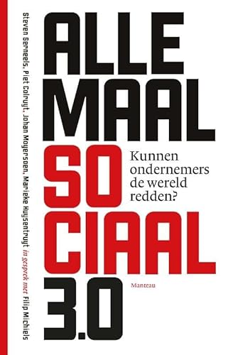 Stock image for Allemaal Sociaal 3.0: kunnen ondernemers de wereld redden? for sale by medimops