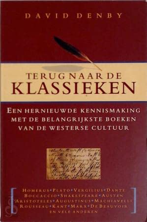 Beispielbild fr Terug naar de Klassieken. Een hernieuwde kennismaking met de belangrijkste boeken van de Westerse cultuur zum Verkauf von Antiquariaat Schot