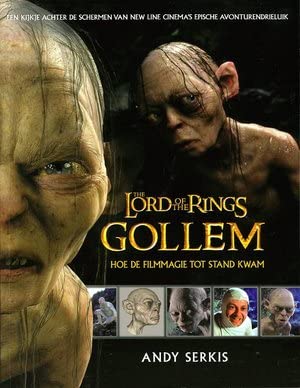 Stock image for The lord of the rings: Gollem : hoe de filmmagie tot stand kwam for sale by medimops