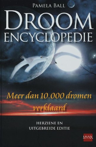 Beispielbild fr Droomencyclopedie / meer dan 10.000 dromen verklaard zum Verkauf von Louis Tinner Bookshop