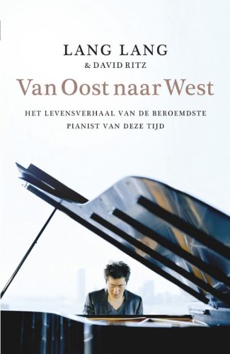 Beispielbild fr Van oost naar west: het levensverhaal van de beroemdste pianist van deze tijd zum Verkauf von medimops