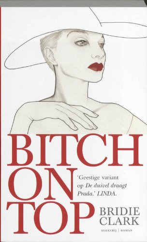 Imagen de archivo de Bitch on top / druk 2: de duivel leest nada a la venta por medimops
