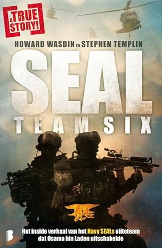 Imagen de archivo de Seal Team six: het inside verhaal van het navy Seals eliteteam dat Osama Bin Laden uitschakelde a la venta por Better World Books Ltd