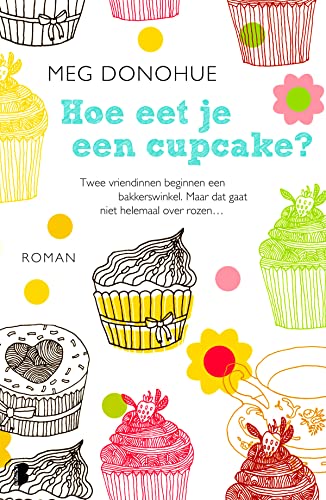 Stock image for Hoe eet je een cupcake / druk 1 for sale by Buchpark