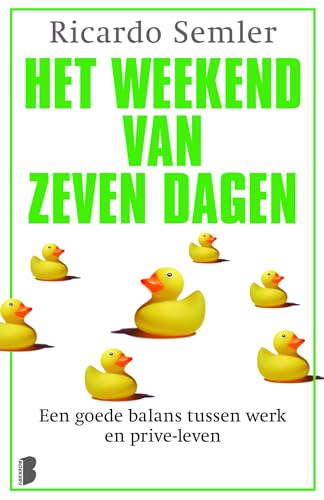 9789022573228: Het weekend van zeven dagen: een goede balans tussen werk en priv-leven