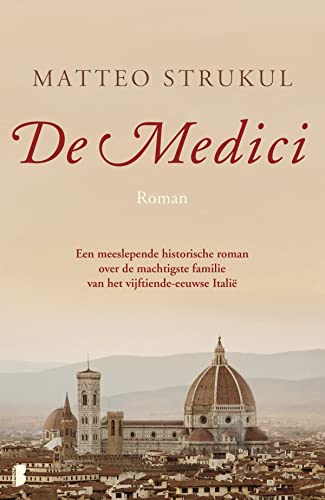 Stock image for De Medici: een meeslepende historische roman over de machtigste familie van het vijftiende-eeuwse Italië (De Medici, 1) for sale by AwesomeBooks