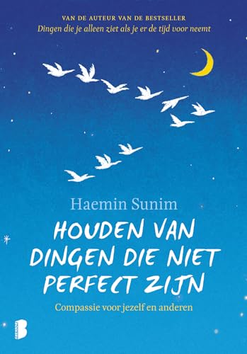 Beispielbild fr Houden van dingen die niet perfect zijn: compassie voor jezelf en anderen zum Verkauf von WorldofBooks