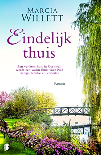 Imagen de archivo de Eindelijk thuis: Een verlaten huis in Cornwall wordt een warm thuis voor Ned en zijn familie en vrienden a la venta por WorldofBooks