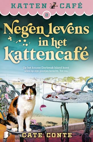 Stock image for Negen levens in het kattencaf: Op het knusse Daybreak Island komt alles op zijn pootjes terecht. Tot nu. (Kattencaf, 2) for sale by Buchpark