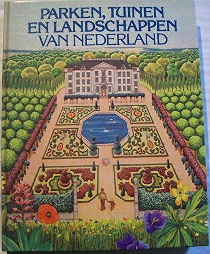 Stock image for Parken, tuinen en landschappen van Nederland (Dutch Edition) for sale by medimops