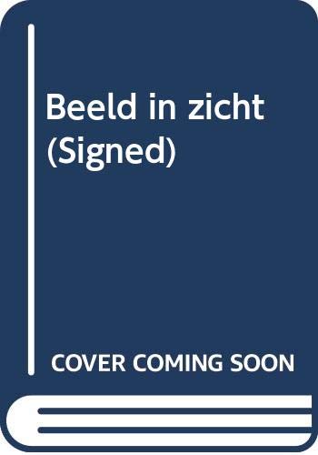 Beeld in zicht (Dutch Edition) (9789022613245) by Posthuma De Boer, Eddy